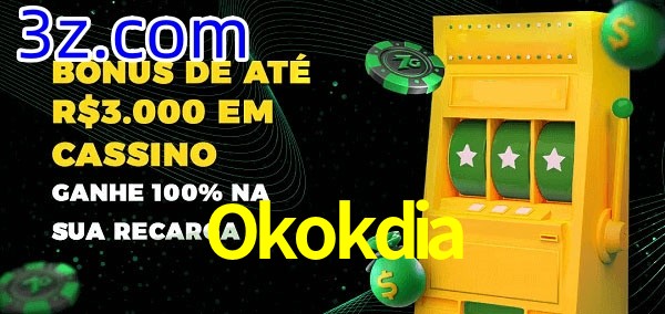 Okokdia melhor bônus de depósito